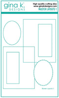 Gina K. Designs - Die - Masters Layouts 1. Master Layouts 1 is the first in a series of card layout templates. These dies will help you cut perfect layers for front panels for A2 cards. They will cut the front panel and the 1/8" layering panel for that perfect thin layered edge. The ovals can be used separately or together to created a decorative edged stack. The long thin rectangle can be an accent piece or a divider for an upright A2 card. Available at Embellish Away located in Bowmanville Ont