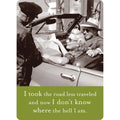 ROAD LESS TRAVELED MAGNET