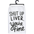 SHUT UP LIVER TOWEL